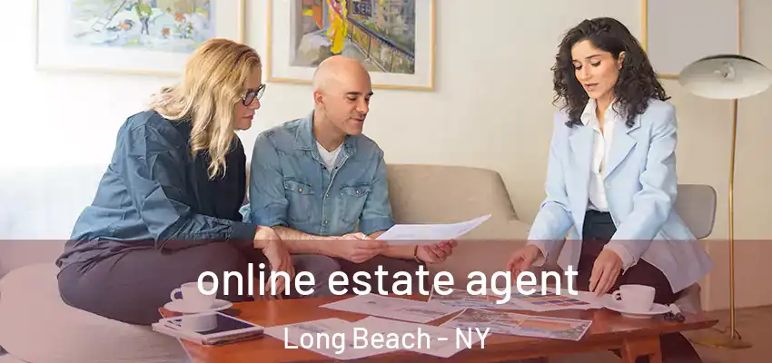 online estate agent Long Beach - NY