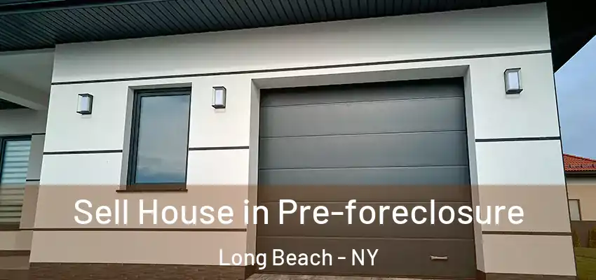  Sell House in Pre-foreclosure Long Beach - NY